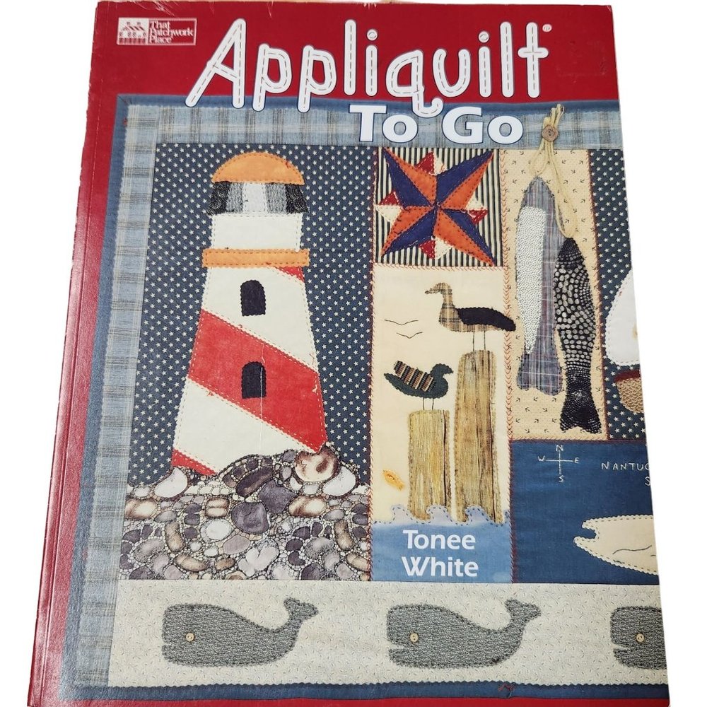 Appliquilt To Go  by Tonee White